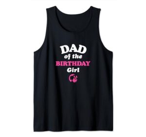 barbie - dad of the birthday girl tank top