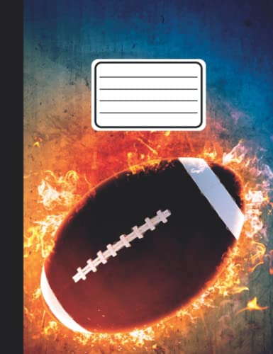 Composition Notebook Wide Ruled Football Ball Cool Notebook Fire Flames Sports For Boys Girls Kids Children Adults Teachers Aesthetic Preppy School ... 110 pages (55 sheets) 9-3/4 x 7-1/2 inches