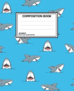 composition notebook: wide ruled with beautiful shark design, for girls, kids, students, teens, for back to school, home and college.