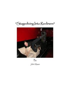 stagediving into recliners