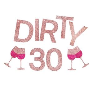 30th Birthday Decorations for Women, RoseGold Dirty 30 Birthday Banner, Happy 30th Birthday Banner, Birthday Gift for Her, Photobooth Backdrop