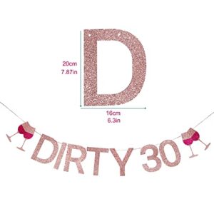 30th Birthday Decorations for Women, RoseGold Dirty 30 Birthday Banner, Happy 30th Birthday Banner, Birthday Gift for Her, Photobooth Backdrop