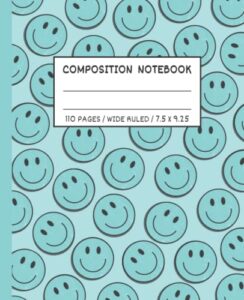 composition notebook wide ruled: aesthetic notebook | cute composition notebooks wide rule for teen girls | preppy school supplies | smiley faces