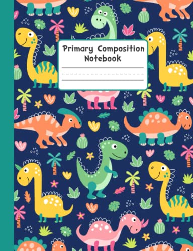 Primary Composition Notebook Dinosaurs: Half Page Ruled Primary Writing Journal for Kids, Boys, Girls, Grades K-2.