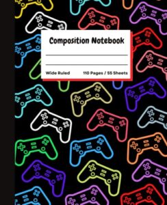 composition notebook: wide ruled composition notebook for kids, boys, teens and gamers