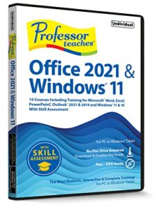 professor teaches office 2021/365 & windows 11 with skill assessment - interactive training for word, excel, powerpoint, outlook, access, publisher & more! - cd/dvd