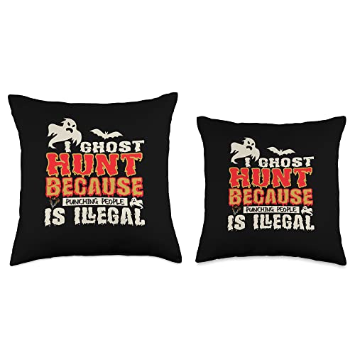 Ghost Hunter Hunting classic Adventure tees Hunt Punching People Illegal Ghost Hunter gear Throw Pillow, 18x18, Multicolor