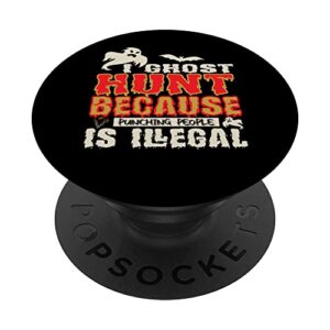 i ghost hunt punching people illegal ghost hunter gear popsockets swappable popgrip
