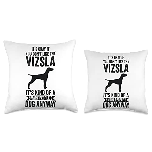 Funny Vizsla Gift for Men & Women It's A Smart People's Dog Anyway-Vizsla Throw Pillow, 18x18, Multicolor