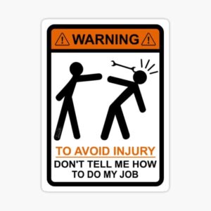 ccparton metal sign to avoid injury don't tell me how to do my job signs warning sign caution aluminum tin sign traffic road street sign for home cafe bar 8x12 inches