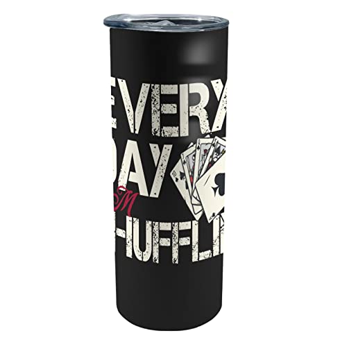 20 oz Water Bottle Poker Gambler Gambling Coffee Mugs, Everyday I'm Shufflin' Stainless Steel Cups with Straw Water Bottles Personalized Thermo Coffee Travel Mug Gifts Adults