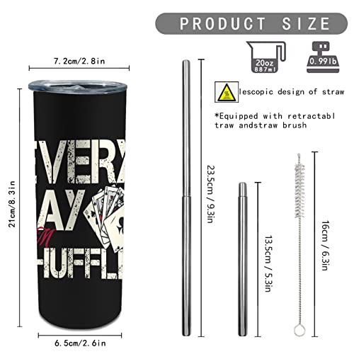 20 oz Water Bottle Poker Gambler Gambling Coffee Mugs, Everyday I'm Shufflin' Stainless Steel Cups with Straw Water Bottles Personalized Thermo Coffee Travel Mug Gifts Adults