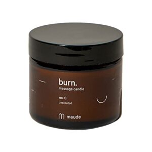 maude burn no. 0 - unscented skin softening jojoba oil based massage candle - ultra hydrating body care with soybean oil - paraben free body candle (2 oz)