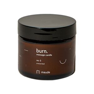 Maude Burn No. 0 - Unscented Skin Softening Jojoba Oil Based Massage Candle - Ultra Hydrating Body Care with Soybean Oil - Paraben Free Body Candle (2 oz)