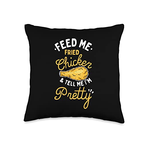 Funny Fried Chicken Gifts Feed Me Fried Chicken & Tell Me I'm Pretty Throw Pillow, 16x16, Multicolor