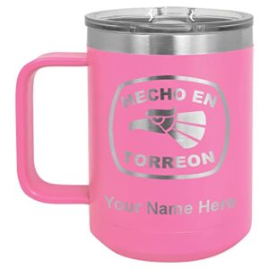 lasergram 15oz vacuum insulated coffee mug, hecho en torreon, personalized engraving included (pink)