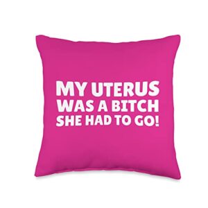 funny hysterectomy gifts hilarious uterus gift & funny hysterectomy throw pillow, 16x16, multicolor