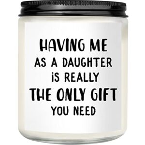 funny gifts for mom,gift from daughter, mom birthday gift,mom birthday candle, thanksgiving,christmas gifts for mom& dad,mother's day, father's day,lavender scented candles