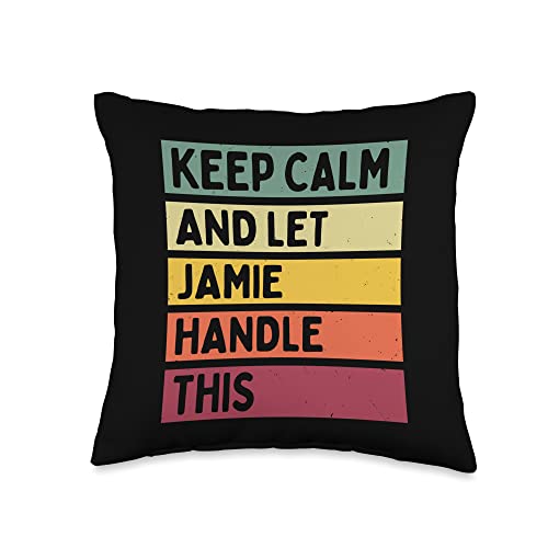 Personalized Gift Ideas Jamie Keep Calm and Let Jamie Handle This Funny Quote Retro Throw Pillow, 16x16, Multicolor