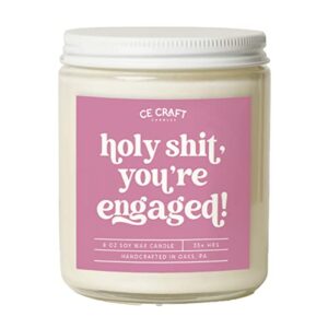 ce craft - holy shit, you're engaged scented candle - gift for engagement, new bride, gift for newly engaged couple, engagement gift for best friend, funny engagement gift (champagne toast)