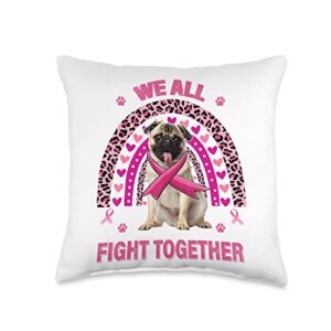 visit pug lovers store we all fight together breast cancer pink rainbow pug dog throw pillow, 16x16, multicolor