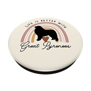 Life is Better Great Pyrenees Rainbow Dog Mom PopSockets Swappable PopGrip