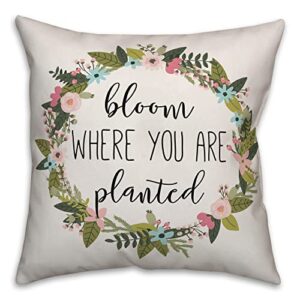 creative products bloom where you are planted 18x18 spun poly pillow