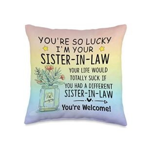 funny gift for brother-in-law from sister-in-law you're so lucky sister-in-law throw pillow, 16x16, multicolor