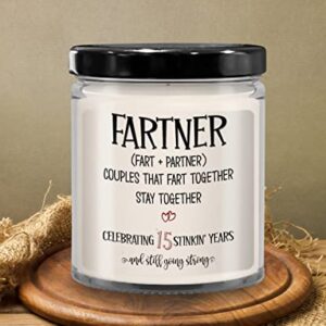 The Improper Mug Fartner 15 Years Anniversary Candle for Husband from Wife Couples Funny Fifteen Yr Together 15th Wedding Fart Jokes 9 Oz. Vanilla Scented Soy Wax for