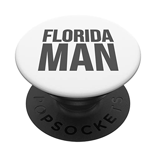 Funny - Florida Man PopSockets Swappable PopGrip