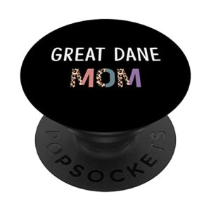 great dane mom funny great dane dog lover gift women popsockets swappable popgrip