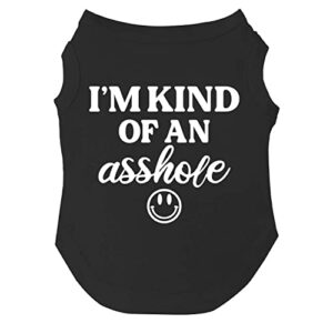 i'm kind of an asshole dog tee shirt sizes for puppies, toys, and large breeds (31 black, 3x-large)