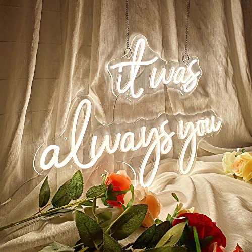 Large LED Neon Sign 'it was always you' Neon Night with Dimmable Wall Decor for Bedroom Living Room Bar Party Club Wedding Girls Birthday Wall Light Decor Reusable Warm White
