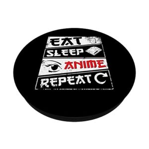 Eat Sleep Anime Repeat Anime Costume Anime PopSockets Swappable PopGrip