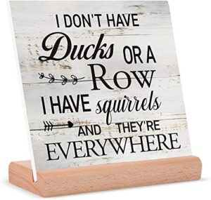 bedency funny office quote i don't have ducks or a row ceramic table plaque with wooden stand rustic humorous desk sign desk decor for home living room shelf table decoration