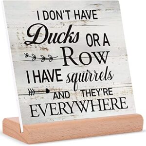 Bedency Funny Office Quote I Don't Have Ducks or a Row Ceramic Table Plaque with Wooden Stand Rustic Humorous Desk Sign Desk Decor for Home Living Room Shelf Table Decoration