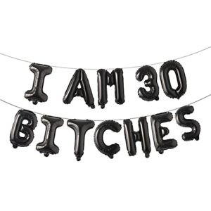 multicolor i am 30 bitches balloons birthday decoration backdrop banner 30th birthday decoration for her dirty 30 birthday decoration (30 bitches black)