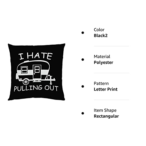 DCLINA I Hate Pulling Out Rv Dinette Throw Pillow Cover,18x18'' Camper Bedding Camping Decor for Camper Glamping Cushion Covers Accessories Gifts for Fathers Day from Daughter Travel,Black2,BJK-21