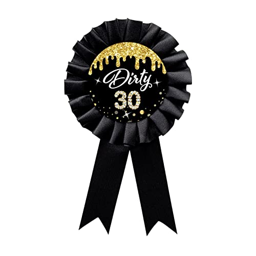 Dirty 30 Pin, Happy 30th Birthday Tinplate Badge Pin, 30 Years Old Birthday Black Corsage Rosette Button Pin Party Decorations - 1Pcs