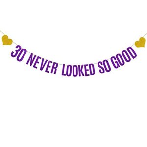 30 never looked so good banner, pre-strung,purple glitter paper banner sign garlands,30th birthday party decorations supplies,letters purple,sunbetterland