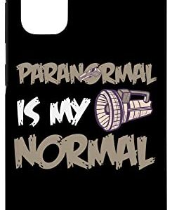 Galaxy S20 Paranormal Is My Normal Flashlight Ghost Hunting Gear Case