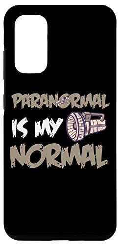 Galaxy S20 Paranormal Is My Normal Flashlight Ghost Hunting Gear Case