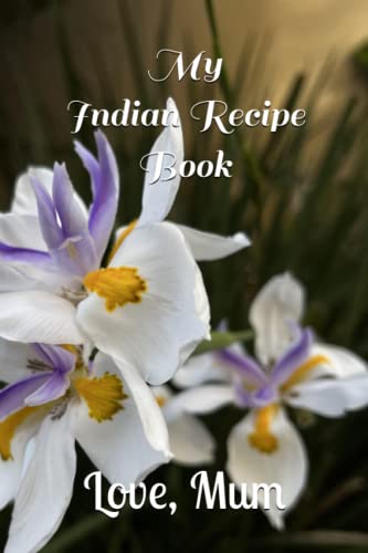 My Indian Recipe Book