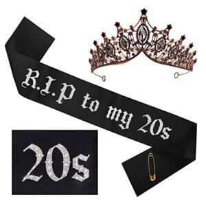 r.i.p to my 20s sash with black crown rip to my 20s birthday sash for girl for 30 th birthday girl funeral for youth 30th decorations birthday prom cosplay party