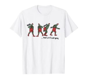 funny that's it i'm not going christmas santa hat xmas quote t-shirt