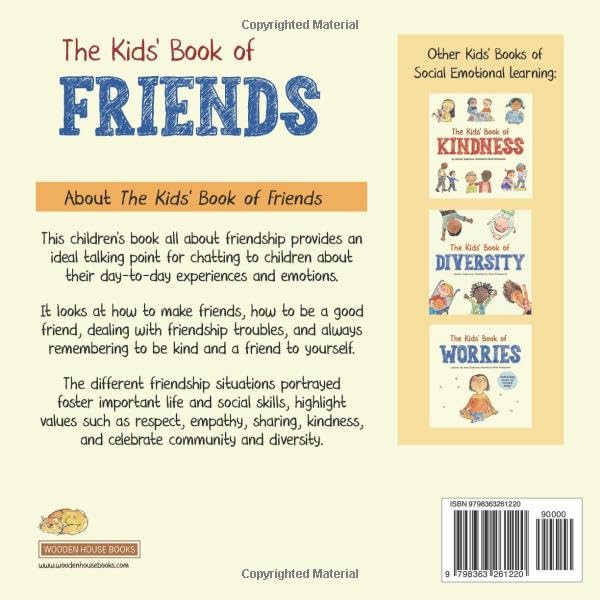 The Kids' Book of Friends: How to Make Friends and Be a Friend (The Kids' Books of Social Emotional Learning)