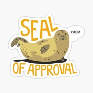 sticky dude | seal of approval sticker vinyl waterproof 5" | yeti cup cooler box decal car laptop wall window bumper