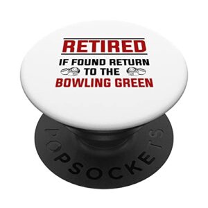 funny lawn bowls retired bowling green & funny retirement popsockets swappable popgrip