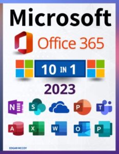 microsoft office 365: [10 en 1] la guía definitiva y detallada para aprender rápidamente | incluyendo excel, word, powerpoint, onenote, access, ... teams y onedrive. (spanish edition)