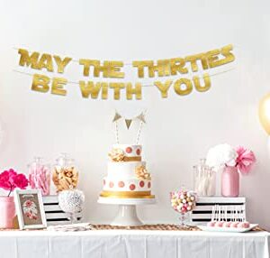 May The Thirties Be With You - Happy 30th Birthday Party Glitter Banner - 30th Star Wars Birthday Party Decorations and Supplies - 30th Wedding Anniversary Decorations